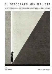 EL FOTOGRAFO MINIMALISTA