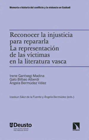 Reconocer la Injusticia para Repararla. La Representacion de las
