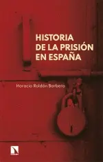 HISTORIA DE LA PRISIÓN EN ESPAÑA