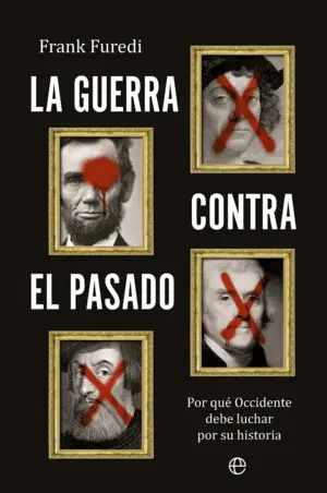 La Guerra Contra el Pasado