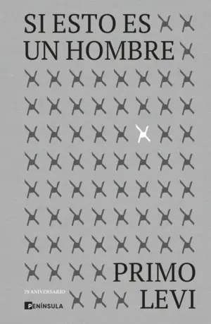 Si esto Es un Hombre. Edición 75 Aniversario