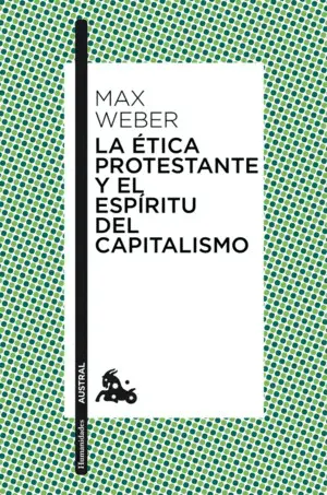 Etica Protestante y Espiritu del Capitalismo