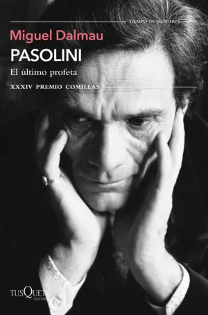 Pasolini. El Último Profeta
