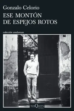 Ese Montón de Espejos Rotos