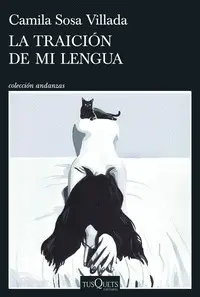LA TRAICIÓN DE MI LENGUA