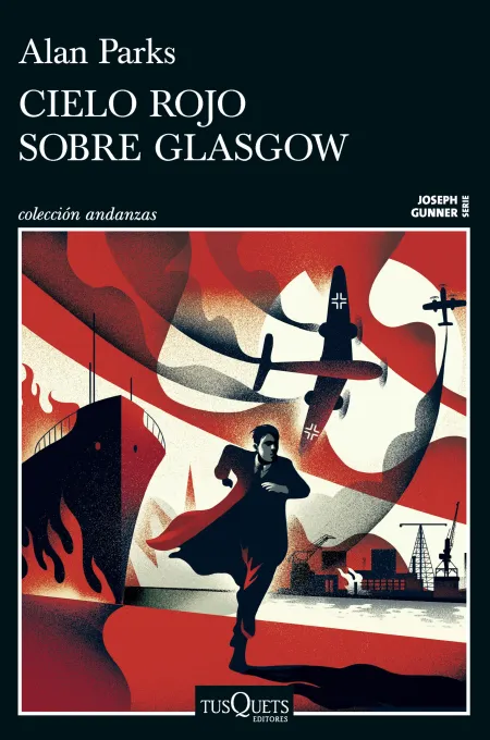 Cielo Rojo Sobre Glasgow (Serie Joseph Gunner 1)
