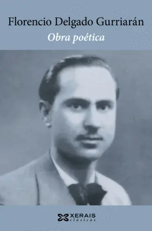 Obra Poética de Florencio Delgado Gurriarán