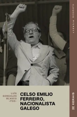 Celso Emilio Ferreiro, Nacionalista Galego