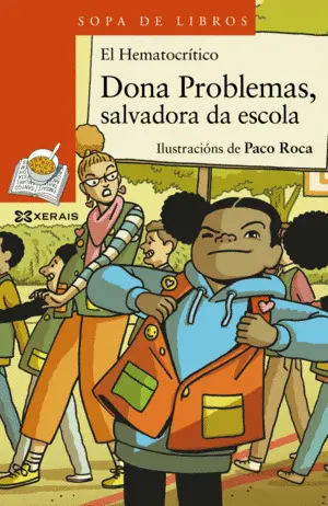 Dona Problemas. Salvadora Da Escola
