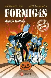 Formigas 8. Mision Samain