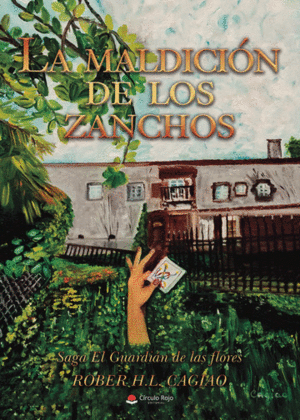 LA MALDICIÓN DE LOS ZANCHOS (EL GUARDIÁN DE LAS FLORES 7)