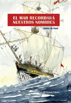 El Mar Recordará nuestros Nombres (Novela Gráfica)