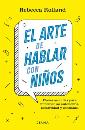 El Arte de Hablar con Niños
