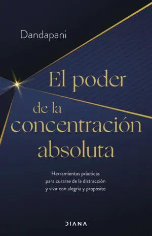 El Poder de la Concentracion Absoluta