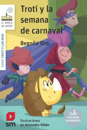 Troti y la Semana de Carnaval (Enlazada)