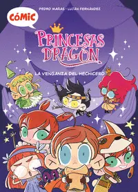 Princesas Dragon 1 la Venganza del Hechicero. Comic