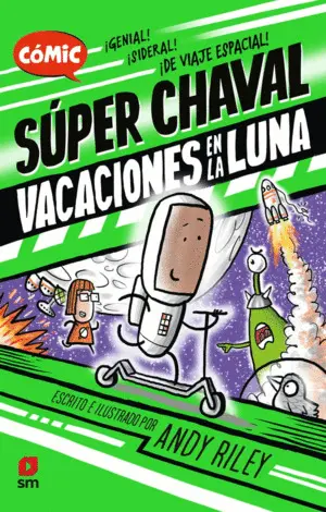 Super Chaval 2 Vacaciones en la Luna