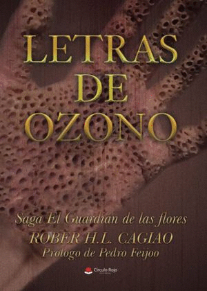LETRAS DE OZONO (EL GUARDIÁN DE LAS FLORES 8)