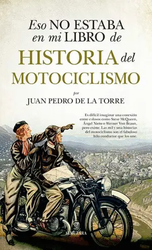 Eso no Estaba en mi Libro de Historia del Motociclismo
