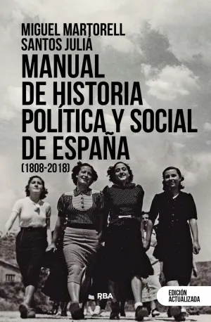 Manual de Historia Política y Social de España (1808-2018)