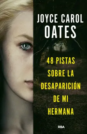48 Pistas Sobre la Desaparicion de mi Hermana