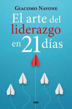 El Arte del Liderazgo en 21 Días