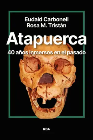 Atapuerca. 40 Años Inmersos en el Pasado