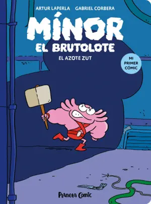 Minor el Brutolote Nº 02. El Azote Zut