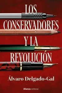 Los Conservadores y la Revolucion