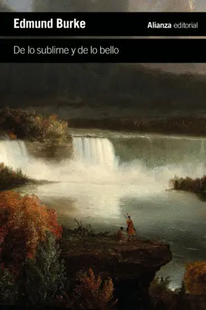 De lo Sublime y de lo Bello. Indagacion Filosofica Sobre el Origen de nuestras Ideas Acerca de