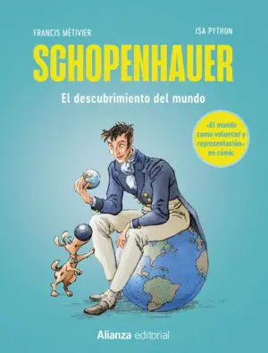 Schopenhauer. El Descubrimiento del Mundo