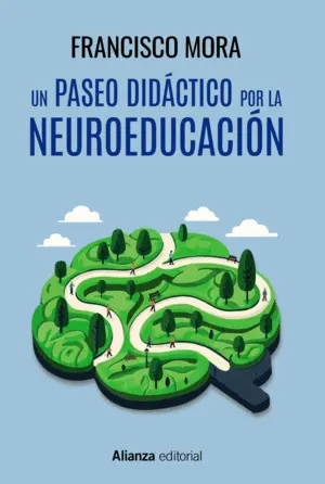 Un Paseo Didactico por la Neuroeducacion