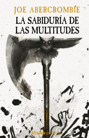 LA SABIDURÍA DE LAS MULTITUDES. LA ERA DE LA LOCURA 3