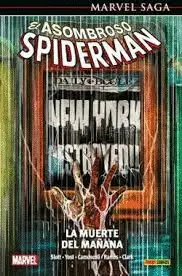 El Asombroso Spiderman 35. La Muerte del Mañana (Marvel Saga 75)