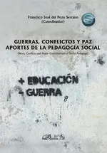 Guerras, Conflictos y Paz. Aportes de la Pedagogía Social