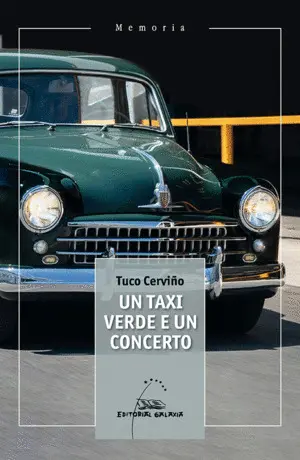 Un Taxi Verde e un Concerto (Memoria)