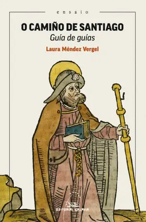 O Camiño de Santiago. Guía de Guías