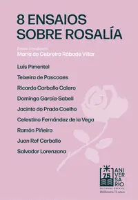 8 Ensaios Sobre Rosalia. (Biblioteca 75 Aniversario)