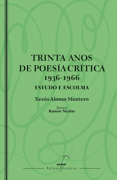 Trinta Anos de Poesia Critica 1936-1966. Estudo e Escolma