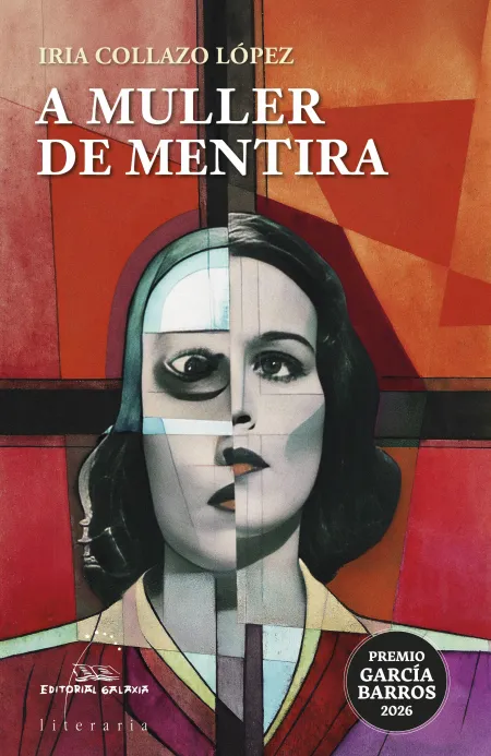 A Muller de Mentira (Premio Garcia Barros 2026)