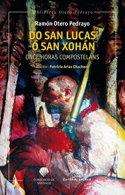 Do San Lucas ó San Xoán. Once Horas Composteláns