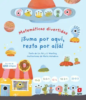 Suma por Aqui, Resta por Alla!