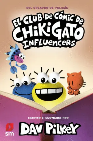 CHIKIGATO 5, EL: INFLUENCERS. EL CLUB DE COMIC DE