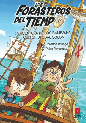 Los Forasteros del Tiempo 18: la Aventura de los Balbuena con Cri
