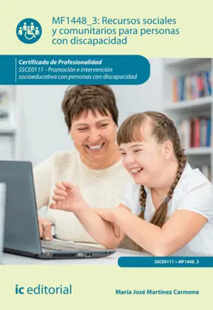 Recursos Sociales y Comunitarios para Personas con Discapacidad. Ssce0111 - Prom