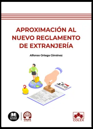 Aproximación Al Nuevo Reglamento de Extranjería