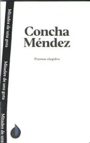 Poemas Elegidos de Concha Méndez