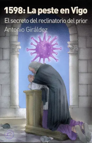 1598: la Peste en Vigo