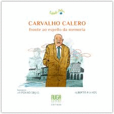 CARVALHO CALERO, FRONTE AO ESPELLO DA MEMORIA-GALLEGO