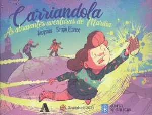 Carriandola. As Abraiantes Aventuras de Mariña